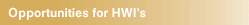 Opportunities for HWI's