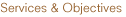Services & Objectives